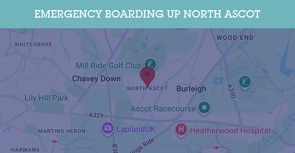 Emergency Boarding Up Services in North Ascot - SL postcode