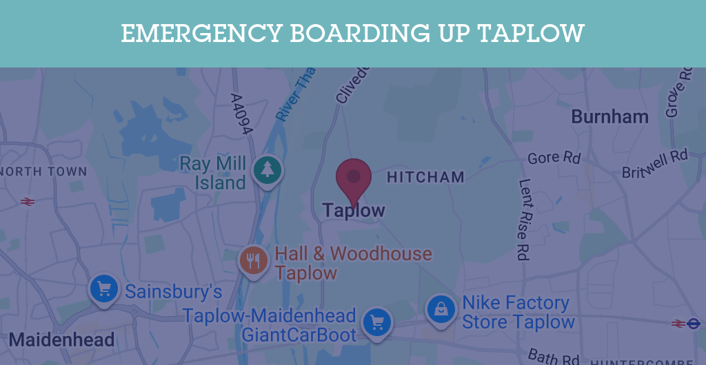 Emergency Boarding Up Services in Taplow - SL postcode